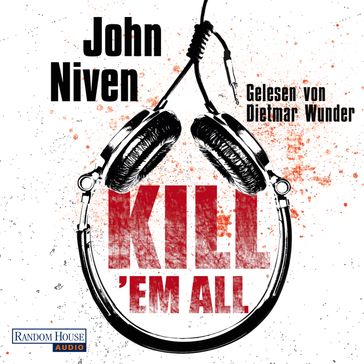 Kill 'em all - John Niven