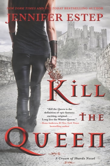 Kill the Queen - Jennifer Estep