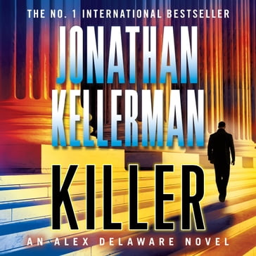 Killer (Alex Delaware series, Book 29) - Jonathan Kellerman