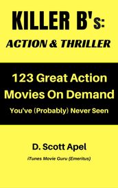 Killer B s: Action & Thriller