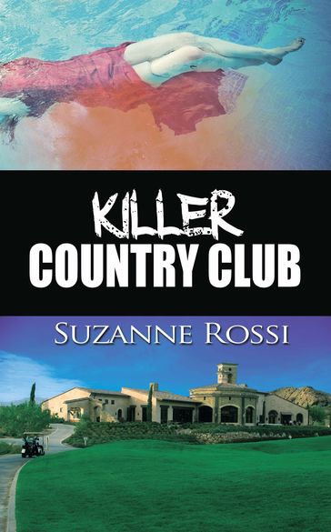 Killer Country Club - Suzanne Rossi