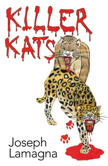 Killer Kats - Joseph Lamagna