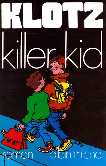 Killer Kid - Claude Klotz