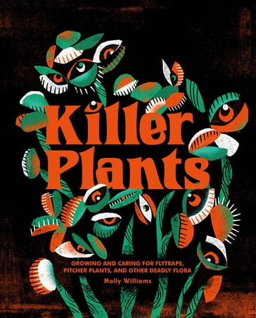 Killer Plants - Molly Williams
