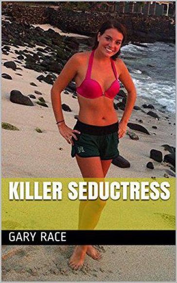 Killer Seductress - Gary Race