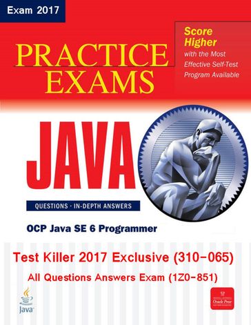 Killer Test SCJP 310-065 (Exam 1Z0-851) Exclusive 2017 - Oracle Java