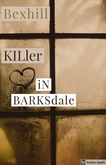 Killer in barksdale - Bexhill