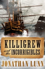 Killigrew and the Incorrigibles