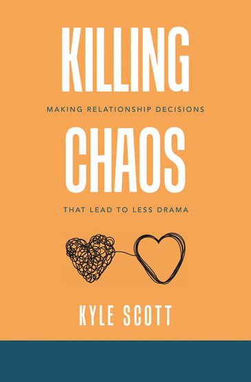 Killing Chaos - Kyle Scott