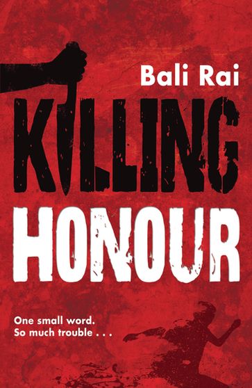 Killing Honour - Bali Rai