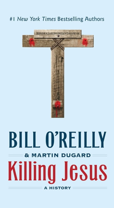 Killing Jesus - Bill O