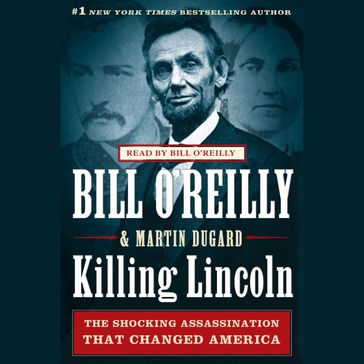 Killing Lincoln - Bill O