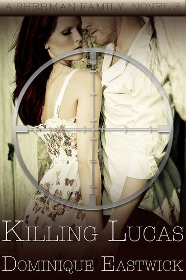 Killing Lucas - Dominique Eastwick