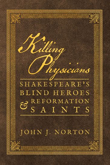 Killing Physicians - John J Norton
