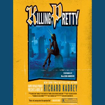 Killing Pretty - Richard Kadrey