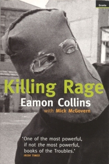 Killing Rage - Eamon Collins - Mick McGovern