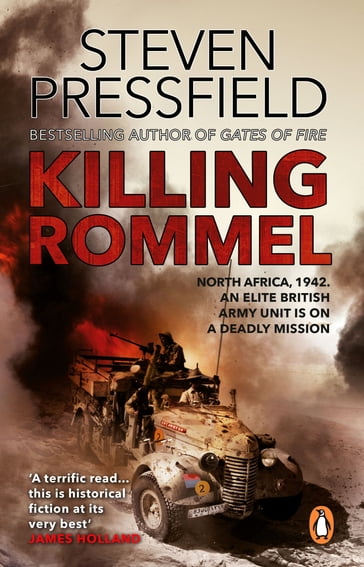 Killing Rommel - Steven Pressfield