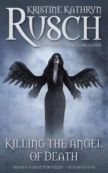 Killing the Angel of Death - Kristine Kathryn Rusch