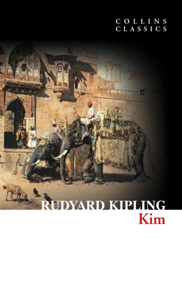 Kim (Collins Classics) - Kipling Rudyard