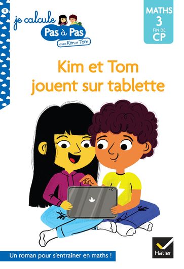 Kim et Tom jouent sur tablette - Isabelle Chavigny - Alice Turquois