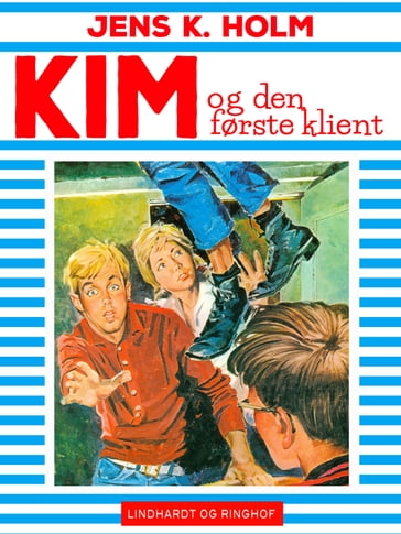 Kim og den første klient - Jens K. Holm