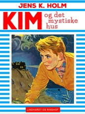 Kim og det mystiske hus