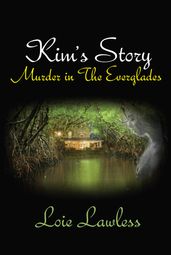 Kim s Story: Murder in the Everglades