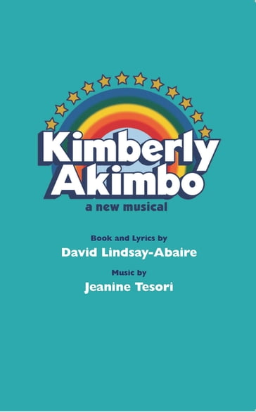 Kimberly Akimbo - David Lindsay-Abaire - Jeanine Tesori