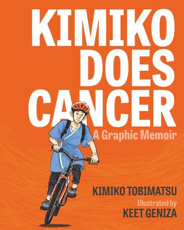 Kimiko Does Cancer - Kimiko Tobimatsu