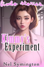 Kimmy s Experiment