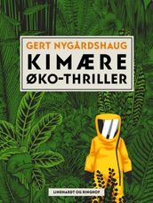 Kimære. Øko-thriller