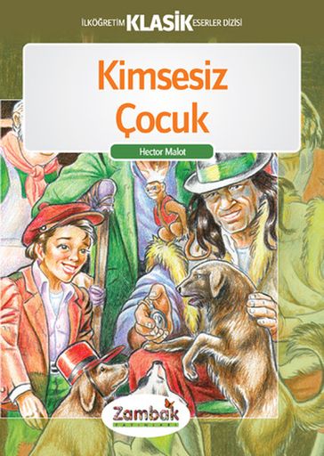 Kimsesiz Çocuk - Klasik Eser - H. Malot