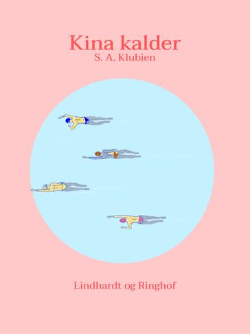 Kina kalder - S.A. Klubien