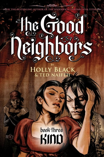 Kind: A Graphic Novel (The Good Neighbors, Book 3) - Holly Black