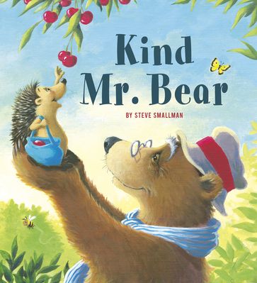 Kind Mr. Bear - Steve Smallman