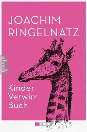 Kinder-Verwirr-Buch und Geheimes Kinder-Spiel-Buch - Joachim Ringelnatz