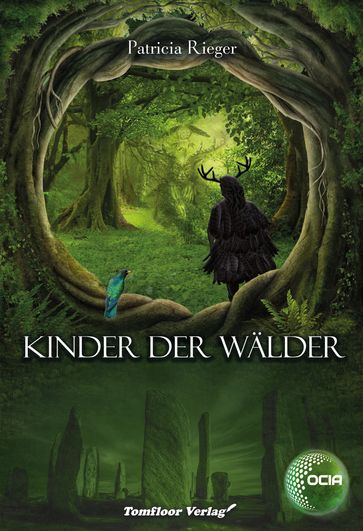 Kinder der Wälder - OCIA - Patricia Rieger