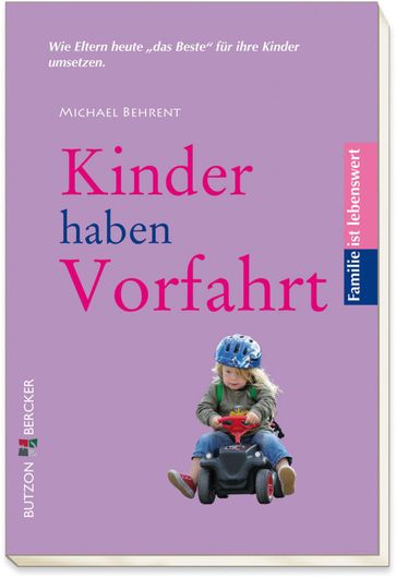 Kinder haben Vorfahrt - Michael Behrent