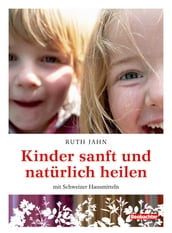 Kinder sanft und natürlich heilen