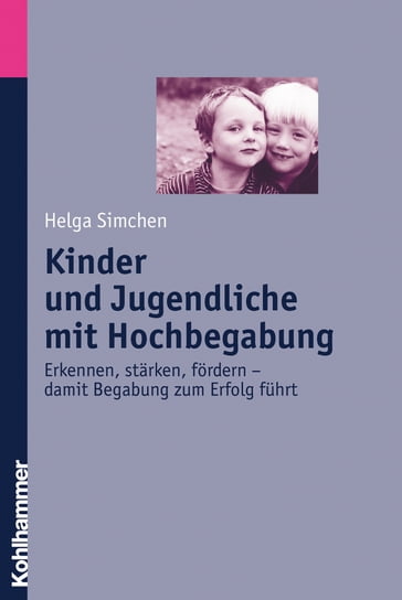 Kinder und Jugendliche mit Hochbegabung - Helga Simchen