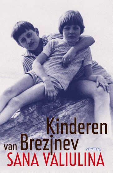 Kinderen van Brezjnev - Valiulina Sana