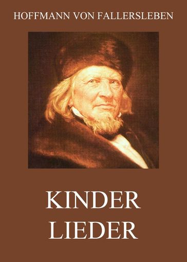 Kinderlieder - Hoffmann von Fallersleben