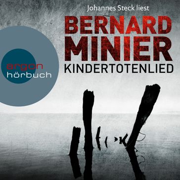 Kindertotenlied (Ungekürzte Lesung) - Bernard Minier