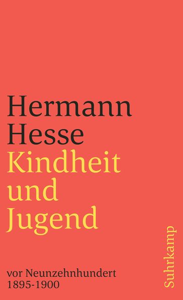 Kindheit und Jugend vor Neunzehnhundert - Gerhard Kirchhoff - Hesse Hermann