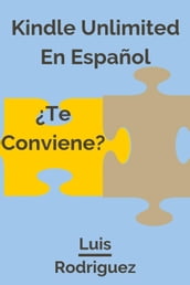 Kindle Unlimited en Español:Te Conviene? Qué tan Limitado es Kindle Unlimited?