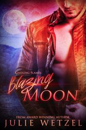 Kindling Flames: Blazing Moon