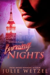 Kindling Flames: Burning Nights