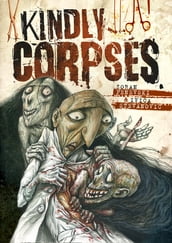 Kindly Corpses