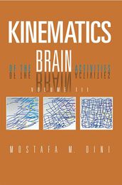 Kinematics of the Brain Activities