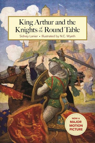 King Arthur and the Knights of the Round Table - Sidney Lanier